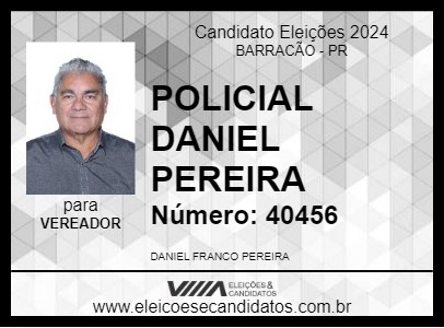 Candidato POLICIAL DANIEL PEREIRA 2024 - BARRACÃO - Eleições