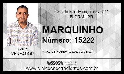 Candidato MARQUINHO 2024 - FLORAÍ - Eleições