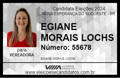 Candidato EGIANE MORAIS LOCHS 2024 - NOVA ESPERANÇA DO SUDOESTE - Eleições