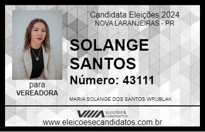 Candidato SOLANGE SANTOS 2024 - NOVA LARANJEIRAS - Eleições