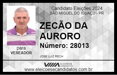 Candidato ZECÃO DA AURORA 2024 - SÃO MIGUEL DO IGUAÇU - Eleições