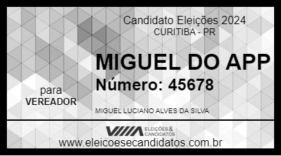 Candidato MIGUEL DO APP 2024 - CURITIBA - Eleições