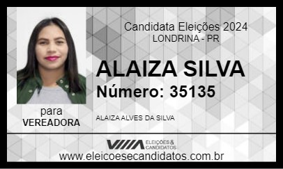 Candidato ALAIZA SILVA 2024 - LONDRINA - Eleições