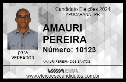 Candidato AMAURI PEREIRA 2024 - APUCARANA - Eleições