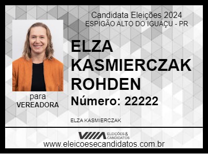 Candidato ELZA KASMIERCZAK ROHDEN 2024 - ESPIGÃO ALTO DO IGUAÇU - Eleições