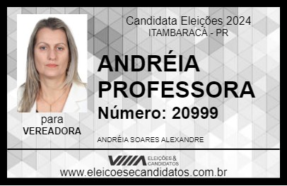 Candidato ANDRÉIA PROFESSORA 2024 - ITAMBARACÁ - Eleições