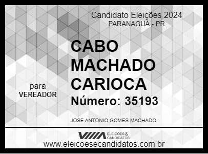 Candidato CABO MACHADO CARIOCA 2024 - PARANAGUÁ - Eleições