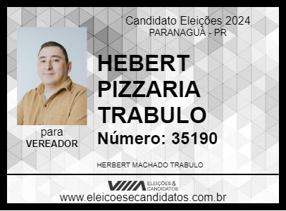 Candidato HEBERT PIZZARIA TRABULO 2024 - PARANAGUÁ - Eleições