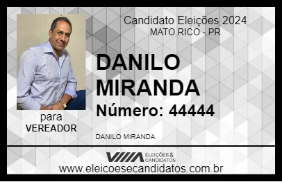 Candidato DANILO MIRANDA 2024 - MATO RICO - Eleições