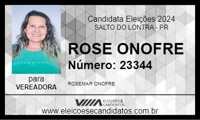 Candidato ROSE ONOFRE 2024 - SALTO DO LONTRA - Eleições