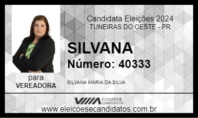 Candidato SILVANA 2024 - TUNEIRAS DO OESTE - Eleições