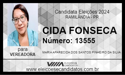 Candidato CIDA FONSECA 2024 - RAMILÂNDIA - Eleições