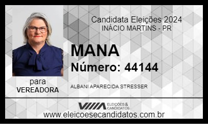 Candidato MANA 2024 - INÁCIO MARTINS - Eleições