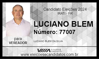 Candidato LUCIANO BLEM 2024 - IRATI - Eleições