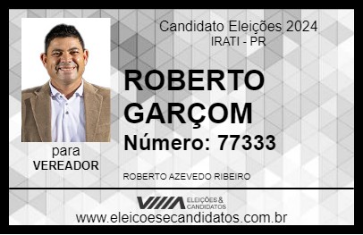 Candidato ROBERTO GARÇOM 2024 - IRATI - Eleições