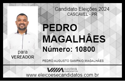 Candidato PEDRO MAGALHÂES 2024 - CASCAVEL - Eleições