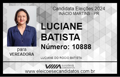 Candidato LUCIANE BATISTA 2024 - INÁCIO MARTINS - Eleições