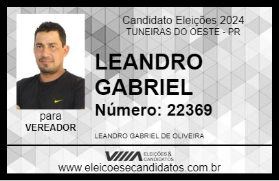 Candidato LEANDRO GABRIEL 2024 - TUNEIRAS DO OESTE - Eleições