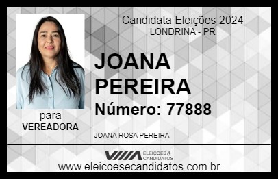 Candidato JOANA PEREIRA 2024 - LONDRINA - Eleições