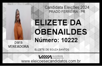 Candidato ELIZETE DA OBENAILDES 2024 - PRADO FERREIRA - Eleições