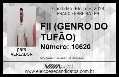 Candidato FII (GENRO DO TUFÃO)  2024 - PRADO FERREIRA - Eleições