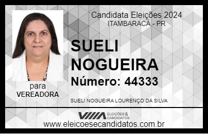 Candidato SUELI NOGUEIRA 2024 - ITAMBARACÁ - Eleições