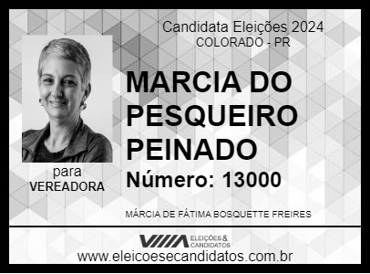 Candidato MARCIA DO PESQUEIRO PEINADO 2024 - COLORADO - Eleições