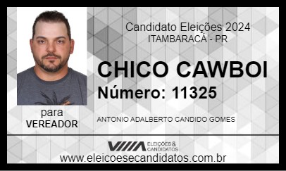 Candidato CHICO CAWBOI 2024 - ITAMBARACÁ - Eleições