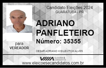 Candidato ADRIANO PANFLETEIRO 2024 - GUARATUBA - Eleições