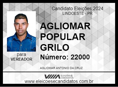 Candidato AGLIOMAR POPULAR GRILO  2024 - LINDOESTE - Eleições