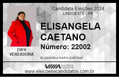 Candidato ELISANGELA CAETANO  2024 - LINDOESTE - Eleições