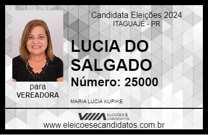 Candidato LUCIA DO SALGADO 2024 - ITAGUAJÉ - Eleições