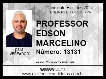 Candidato PROFESSOR EDSON MARCELINO 2024 - TUNEIRAS DO OESTE - Eleições