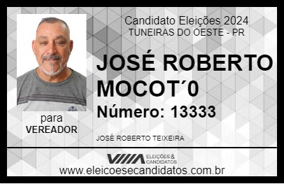 Candidato JOSÉ ROBERTO MOCOT´0 2024 - TUNEIRAS DO OESTE - Eleições