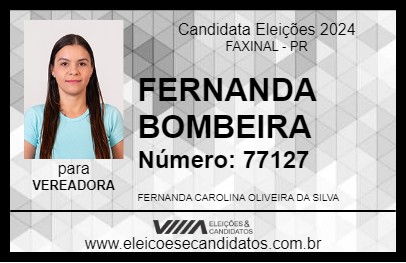 Candidato FERNANDA BOMBEIRA 2024 - FAXINAL - Eleições