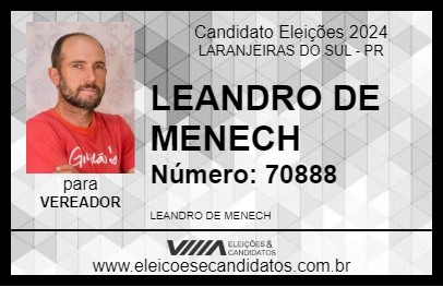 Candidato LEANDRO DE MENECH 2024 - LARANJEIRAS DO SUL - Eleições