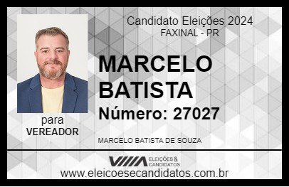 Candidato MARCELO BATISTA 2024 - FAXINAL - Eleições