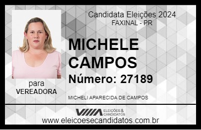 Candidato MICHELE CAMPOS 2024 - FAXINAL - Eleições