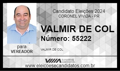 Candidato VALMIR DE COL 2024 - CORONEL VIVIDA - Eleições