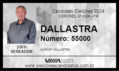 Candidato DALLASTRA 2024 - CORONEL VIVIDA - Eleições