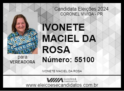 Candidato IVONETE MACIEL DA ROSA 2024 - CORONEL VIVIDA - Eleições