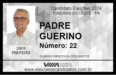 Candidato PADRE GUERINO 2024 - TUNEIRAS DO OESTE - Eleições