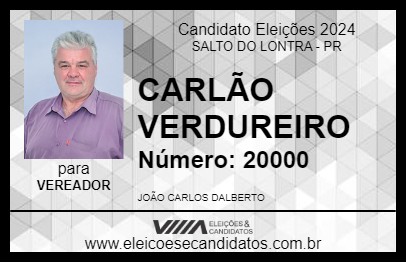 Candidato CARLÃO VERDUREIRO 2024 - SALTO DO LONTRA - Eleições