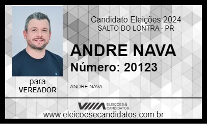 Candidato ANDRE NAVA 2024 - SALTO DO LONTRA - Eleições