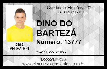 Candidato DINO DO BARTEZÁ 2024 - ITAPERUÇU - Eleições