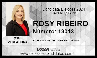 Candidato ROSY RIBEIRO 2024 - ITAPERUÇU - Eleições