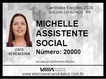 Candidato MICHELLE ASSISTENTE SOCIAL 2024 - QUEDAS DO IGUAÇU - Eleições