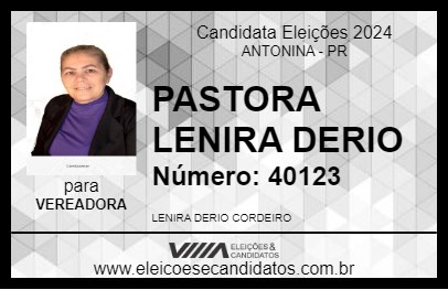 Candidato PASTORA LENIRA DERIO 2024 - ANTONINA - Eleições