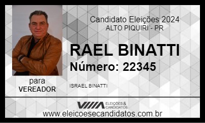 Candidato RAEL BINATTI 2024 - ALTO PIQUIRI - Eleições