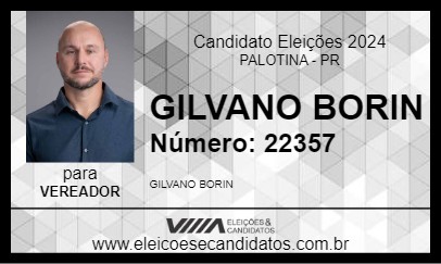 Candidato GILVANO BORIN 2024 - PALOTINA - Eleições